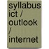 Syllabus ICT / Outlook / Internet