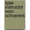 Type Instructor voor Schoevers by Instruct