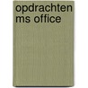 Opdrachten MS Office door Onbekend