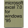 Microsoft Excel 7.0 for Windows '95 door Onbekend
