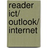 Reader ICT/ Outlook/ Internet door A. Timmer