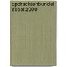 Opdrachtenbundel Excel 2000 by J. Dassen