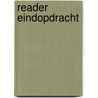 Reader Eindopdracht door A. Timmer