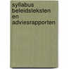 Syllabus Beleidsteksten en adviesrapporten door Schoevers