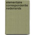 Elementaire correspondentie nederlands