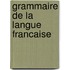 Grammaire de la langue francaise