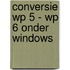 Conversie WP 5 - WP 6 onder Windows