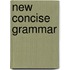 New concise grammar