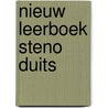 Nieuw leerboek steno duits by Ton van Reen