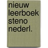 Nieuw leerboek steno nederl. door Brouwers Machielse
