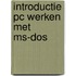 Introductie pc werken met ms-dos