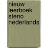 Nieuw leerboek steno nederlands by Ton van Reen