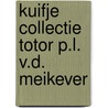 Kuifje collectie totor p.l. v.d. meikever by Hergé