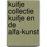 Kuifje collectie kuifje en de alfa-kunst door Hergé