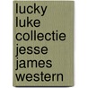 Lucky luke collectie jesse james western door Morris
