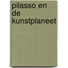 Pilasso en de kunstplaneet door R. Verdru