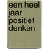 Een heel jaar positief denken