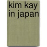 Kim Kay in Japan door D. Roelens