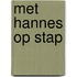 Met Hannes op stap