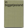 In biggetjesland door P. Roelens