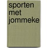 Sporten met Jommeke door Jef Nys