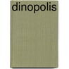 Dinopolis by Jef Nys