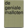 De geniale Malloten by Jef Nys