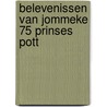Belevenissen van jommeke 75 prinses pott by Jef Nys