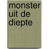 Monster uit de diepte door Nys