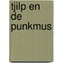Tjilp en de punkmus