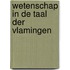 Wetenschap in de taal der vlamingen