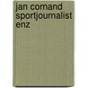 Jan cornand sportjournalist enz door Lotigiers