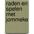 Raden en spelen met jommeke