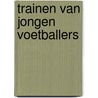 Trainen van jongen voetballers door Desmet