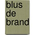 Blus de brand