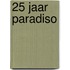 25 jaar Paradiso