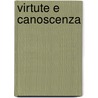 Virtute e canoscenza by Unknown