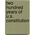 Two hundred years of u.s. constitution
