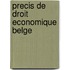 Precis de droit economique belge