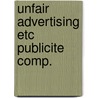 Unfair advertising etc publicite comp. door Balate