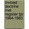 Invloed doctrine met register tpr 1964-1983 by Unknown