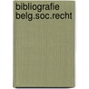 Bibliografie belg.soc.recht by Dekeersmaeker