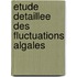 Etude detaillee des fluctuations algales