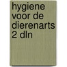 Hygiene voor de dierenarts 2 dln by Rita Devos
