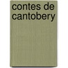 Contes de cantobery door Caluwe Dor