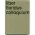 Liber floridus colloquium