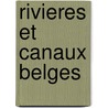 Rivieres et canaux belges by Louis