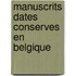 Manuscrits dates conserves en belgique