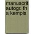Manuscrit autogr. th a kempis
