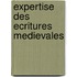 Expertise des ecritures medievales